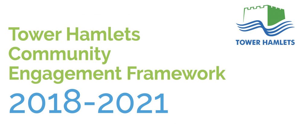 Tower Hamlets Community Engagement Framework