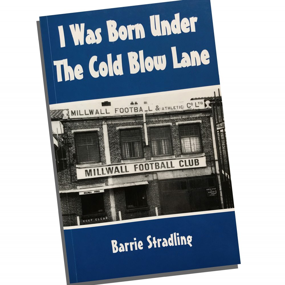 Barries Stradling's book "I was Born under the Cold Blow Lane"