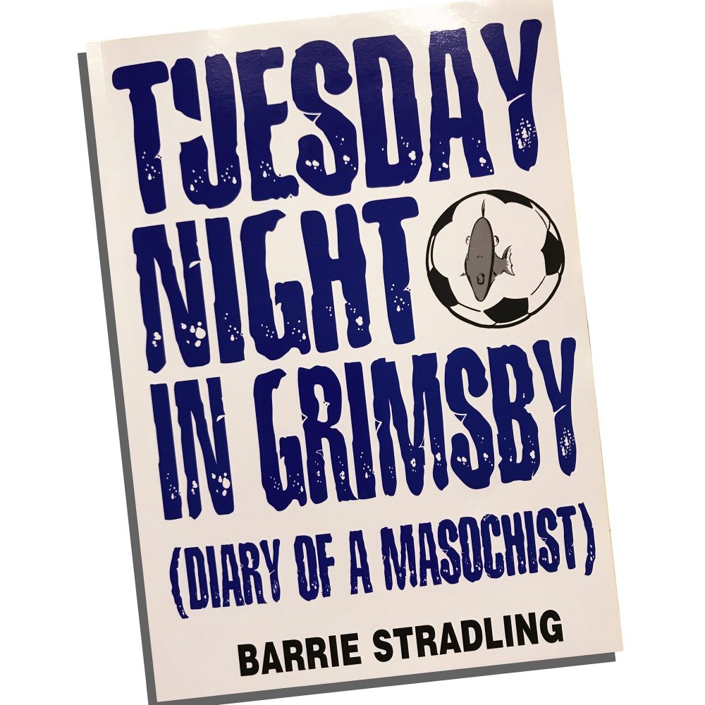 Book: Tuesday Night in Grimsby (Diary of a Masochist) by Barrie Stradling