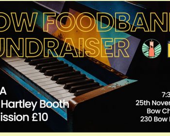 Bow Foodbank fundraiser 25th Nov 2021