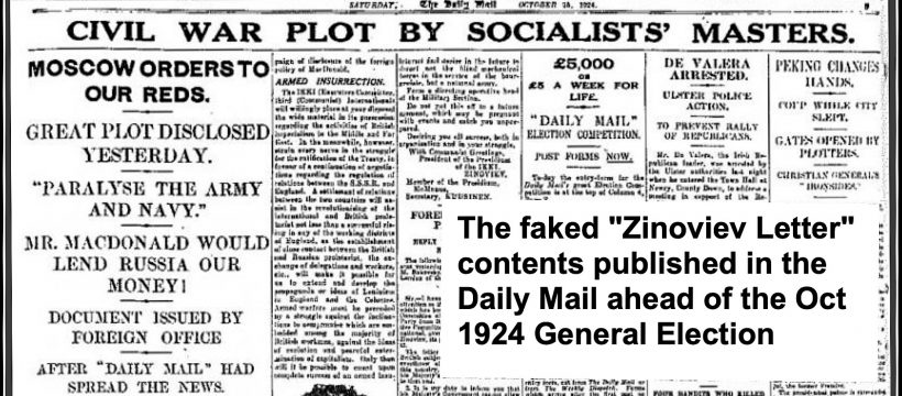 Faked Zinoviev Letter which discredited the first UK Labour Government