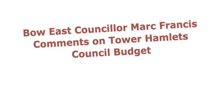 Councillor Marc Francis comments on budget