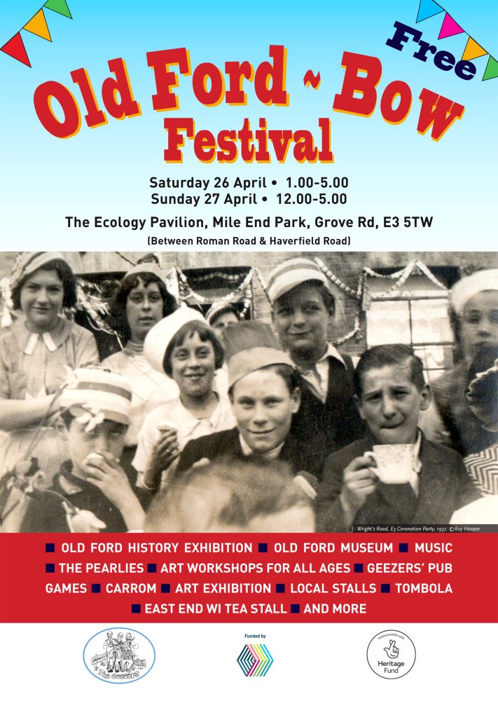 Old Ford Festival Saturday 26th April & Sunday 27th April at Ecology Pavilion in Bow, London.