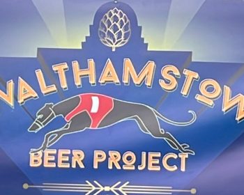 Walthamstow beer project with greyhound