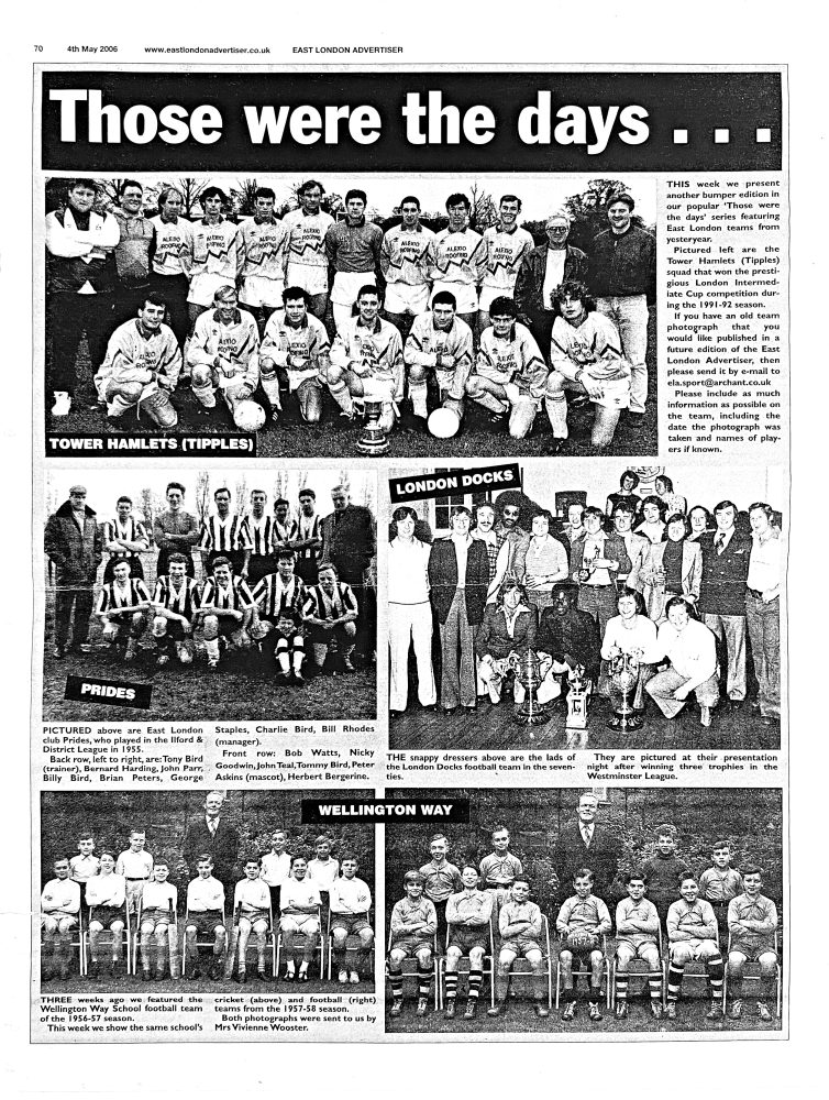 East End football teams published in the East London Advertiser 4th May 2006: Tipples, Prides,London Docks, Wellington Way